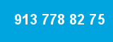 913 778 82 75 913 778 82 75